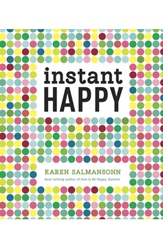 Instant Happy (Hardcover Book)