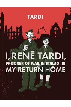 I Rene Tardi Prisoner of War In Stalag IIb Hardcover Volume 2