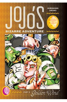 Jojos Bizarre Adventure Part 5 Golden Wind Hardcover Volume 1