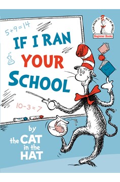 If I Ran Your School-By The Cat In The Hat (Hardcover Book)