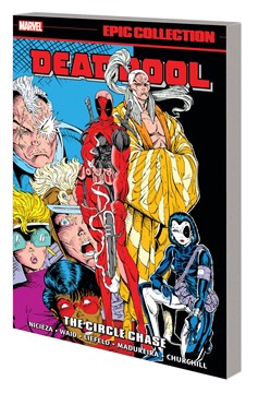 Deadpool Epic Collection Graphic Novel Volume 1 Circle Chase