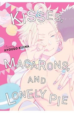 Kisses, Macarons, and Lonely Pie Manga (Mature)