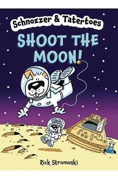 Schnozzer & Tatertoes Graphic Novel #1 Shoot The Moon