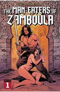 Cimmerian Man-Eaters of Zamboula #1 Cover A Yannick Paquette (Mature)