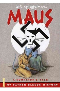 Maus Survivors Tale Graphic Novel Volume 1 My Father Bleeds History