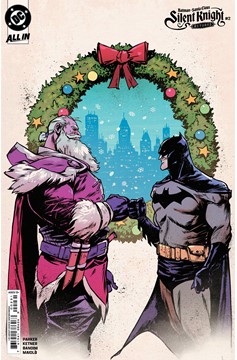 Batman Santa Claus Silent Knight Returns #2 Cover C 1 for 25 Incentive Sanford Greene Card Stock Varian (Of 5)