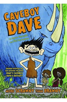 Caveboy Dave Young Reader Graphic Novel Volume 1 More Scrawny Than Brawny