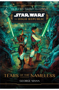 Star Wars The High Republic Tears Of The Nameless