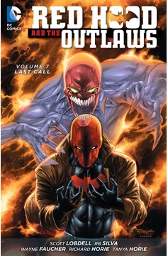 Red Hood and the Outlaws Graphic Novel Volume 7 Last Call (New 52)
