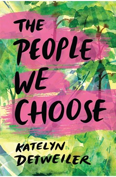 The People We Choose (Hardcover Book)