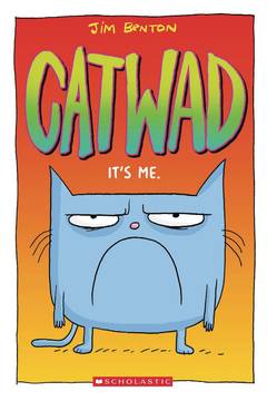 Catwad Graphic Novel Volume 1 Its Me