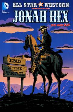 All Star Western Graphic Novel Volume 6 End of the Trail (New 52)