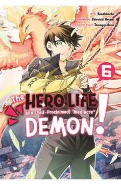 Hero Life of Self Proclaimed Mediocre Demon Graphic Novel Volume 6