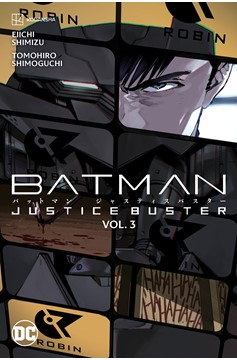 Batman Justice Buster Manga Volume 3