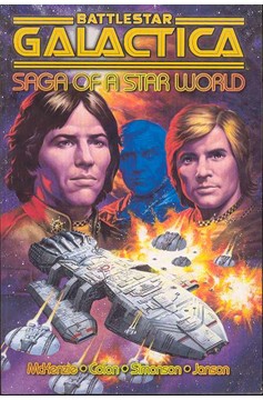 Battlestar Galactica Graphic Novel Volume 1 Saga of A Star World Volume 1
