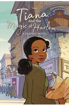 Disney Movies Graphic Novel Volume 3 Tiana and the Magic of Harlem 