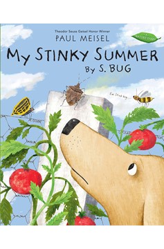 My Stinky Summer By S. Bug (Hardcover Book)