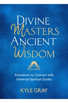 Divine Masters, Ancient Wisdom (Hardcover Book)