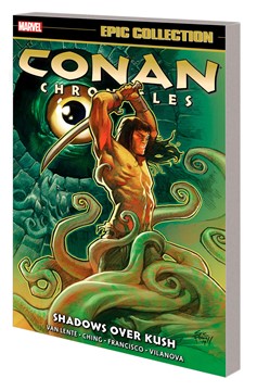 Conan Chronicles Epic Collection Graphic Novel Volume 7 Shadows Over Kush