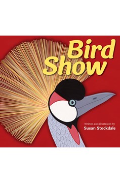 Bird Show (Hardcover Book)