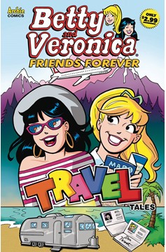 Betty And Veronica Friends Forever #2 Travel Tales