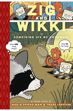 Zig And Wikki Hardcover Something Ate My Homework