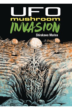 Ufo Mushroom Invasion Graphic Novel