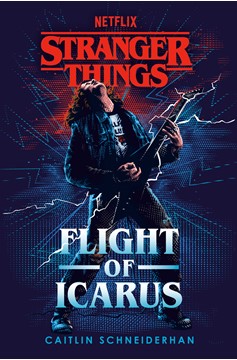 Stranger Things Hardcover Novel Volume 1 Flight of Icarus