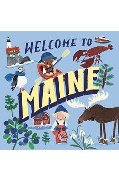 Welcome To Maine (Welcome To) (Hardcover Book)