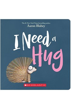 I Need A Hug Board Book