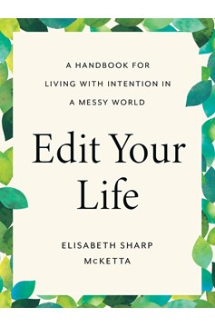 Edit Your Life (Hardcover Book)