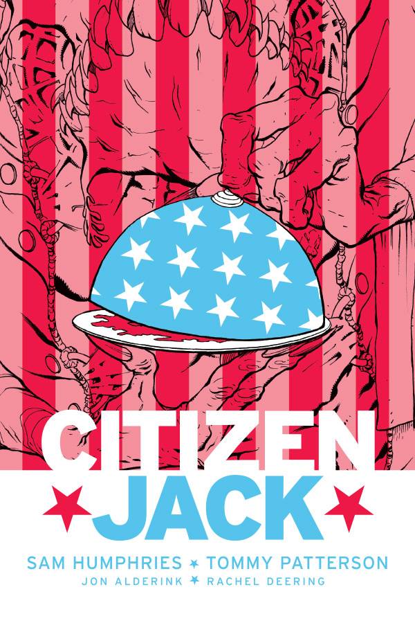 Citizen Jack #3 Cover A Patterson & Todd