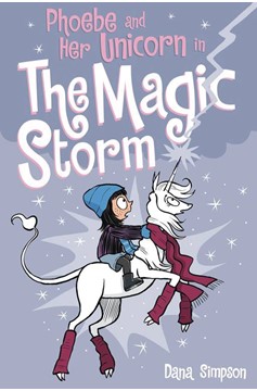 Phoebe & Her Unicorn Graphic Novel Volume 6 Magic Storm