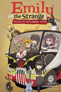 Emily and the Strangers Hardcover Volume 3 Road To Nowhere Tour
