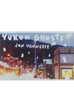 Yukon Ghosts