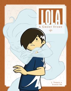 Lola A Ghost Story Soft Cover Graphic Novel