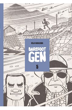 Barefoot Gen Manga Volume 5 (Latest Printing) (Mature)