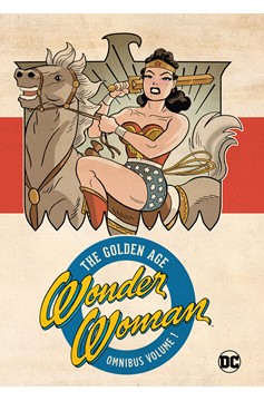 Wonder Woman The Golden Age Omnibus Hardcover Volume 1 (2023 Edition)
