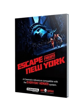 Everyday Heroes RPG: Escape From New York Cinematic Adventure