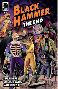 Black Hammer The End #6 Cover A (Malachi Ward)