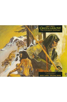 Green Arrow: The Longbow Hunters #3