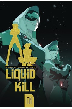 Liquid Kill Volume 2 #1 Cover B Iumazark (Mature) (Of 4)