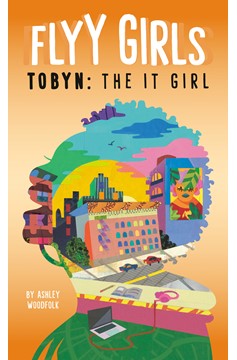 Tobyn: The It Girl #4 (Hardcover Book)