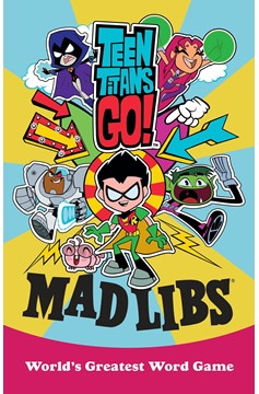 Teen Titans Go! Mad Libs