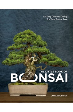 The Little Book Of Bonsai (Hardcover Book)
