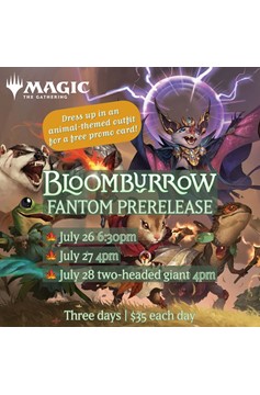 Mtg Bloomburrow Prerelease - Sunday, July 28, 2024 (Two-Headed Giant)