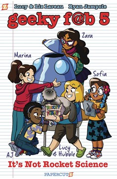 Geeky Fab Five Graphic Novel Volume 1 Its Not Rocket Science