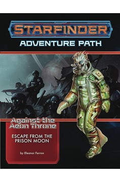 Starfinder Adventure Path Aeon Throne Part 2 of 3