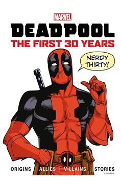 Marvel's Deadpool The First 30 Years Hardcover