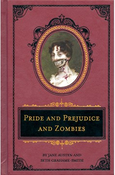Pride And Prejudice And Zombies Deluxe Hardcover
